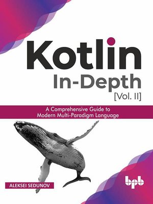 cover image of Kotlin In-depth [Vol-II]